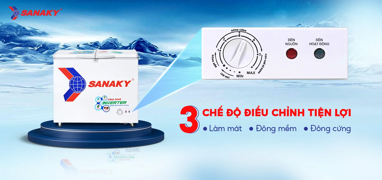 Bảng điều chỉnh 3 chế độ Mát - Đồng mềm - Đông cứng tiện lợi