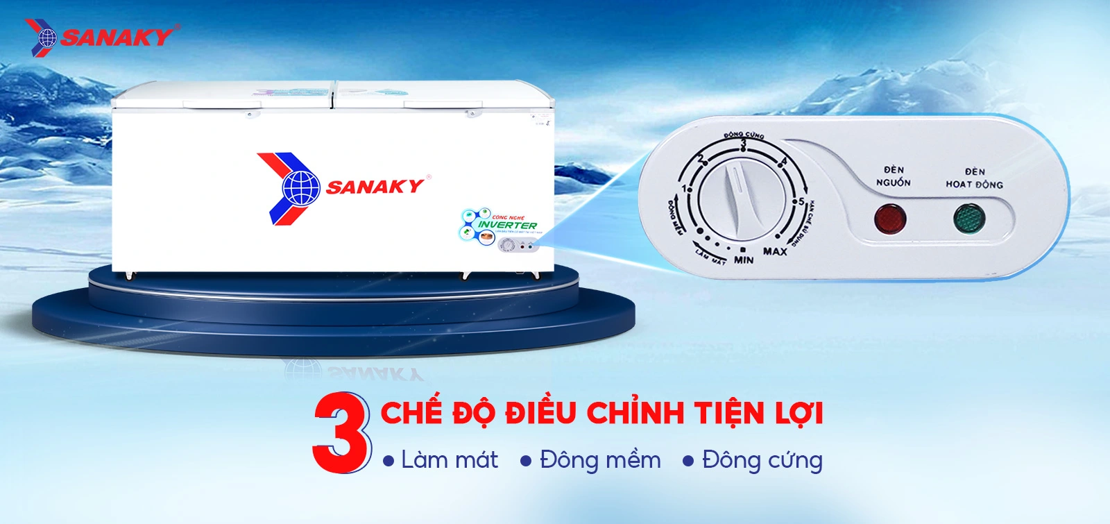 Bảng điều chỉnh 3 chế độ Mát - Đồng mềm - Đông cứng tiện lợi Bảng điều chỉnh 3 chế độ Mát - Đồng mềm - Đông cứng tiện lợi