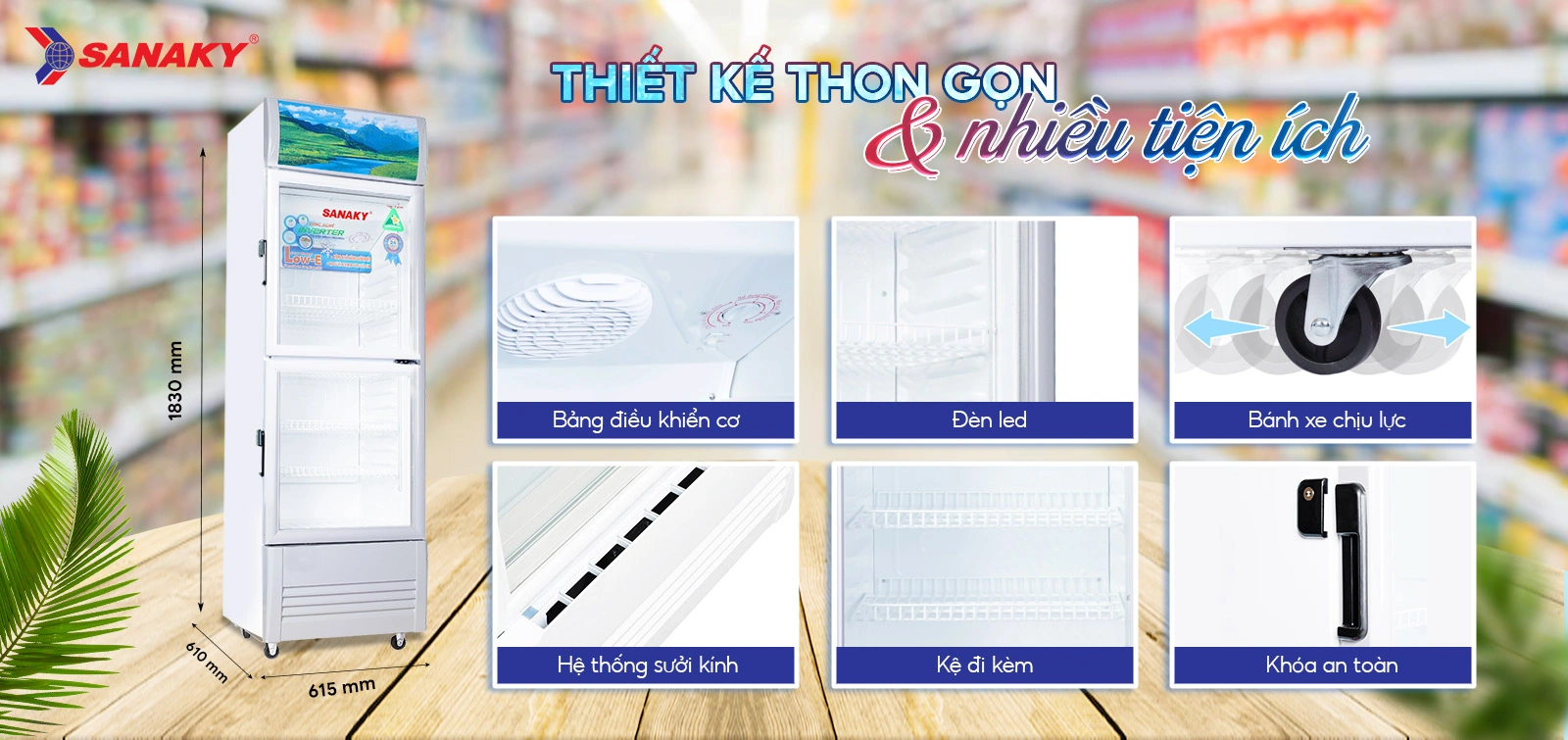 Tủ Mát Sanaky VH-358W3L có kích thước chỉ 615 x 610 x 1830mm Tủ Mát Sanaky VH-358W3L có kích thước chỉ 615 x 610 x 1830mm