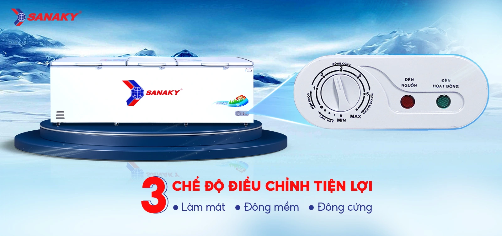 Bảng điều chỉnh 3 chế độ Mát - Đồng mềm - Đông cứng tiện lợi