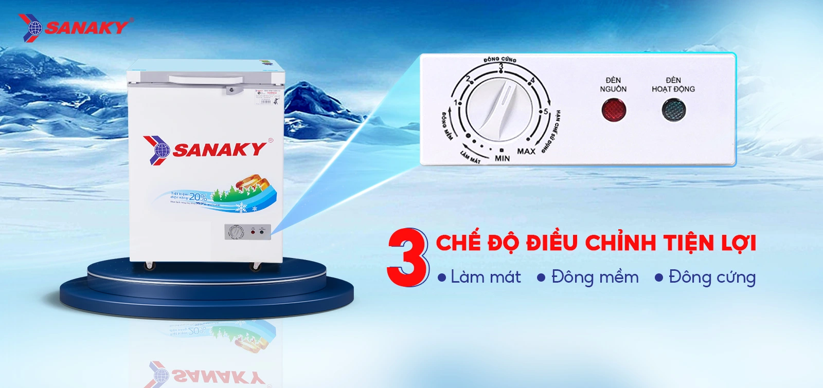 Bảng điều chỉnh 3 chế độ Mát - Đồng mềm - Đông cứng tiện lợi Bảng điều chỉnh 3 chế độ Mát - Đồng mềm - Đông cứng tiện lợi