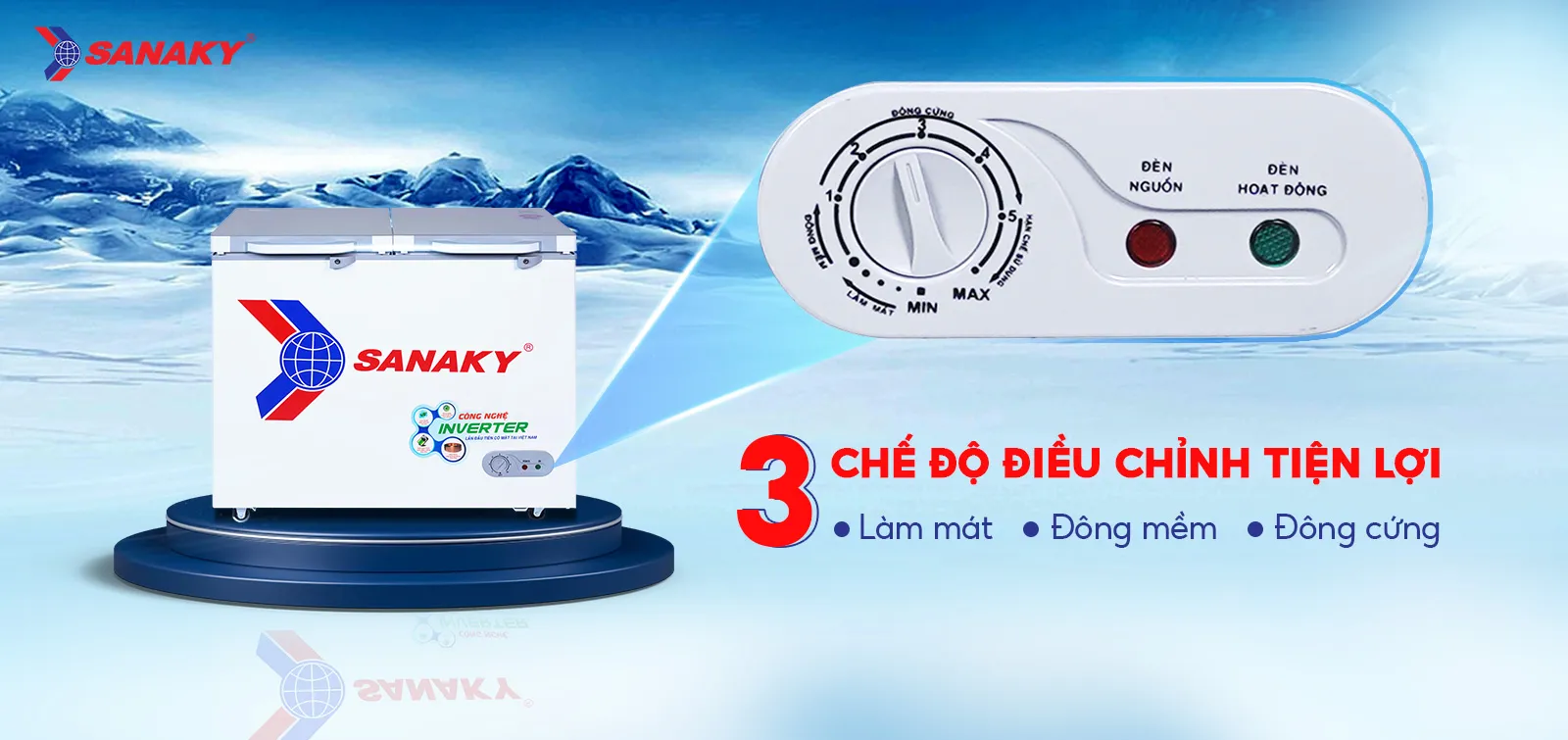 Bảng điều chỉnh 3 chế độ Mát - Đồng mềm - Đông cứng tiện lợi Bảng điều chỉnh 3 chế độ Mát - Đồng mềm - Đông cứng tiện lợi