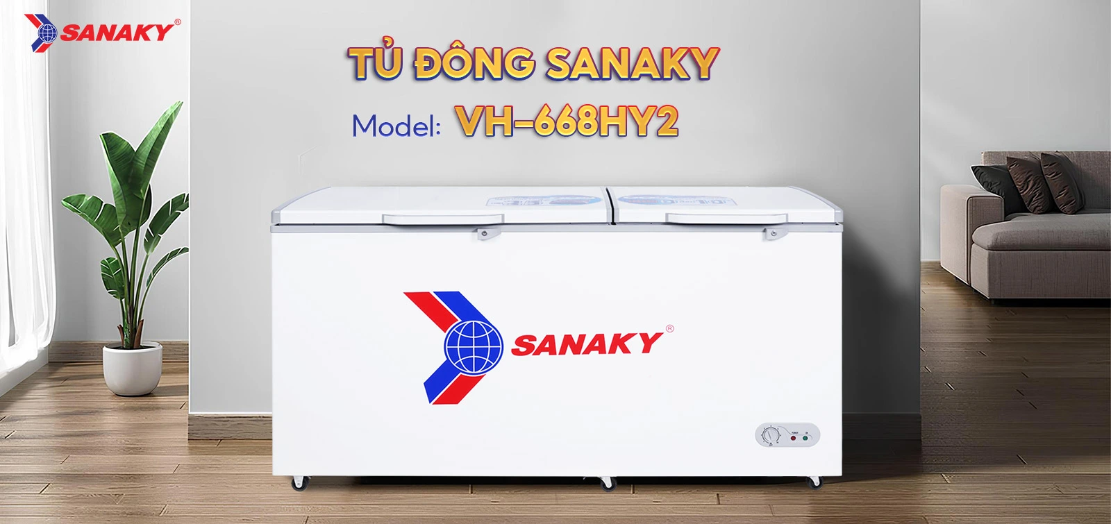 Tủ Đông Sanaky VH-668HY2 Tủ Đông Sanaky VH-668HY2