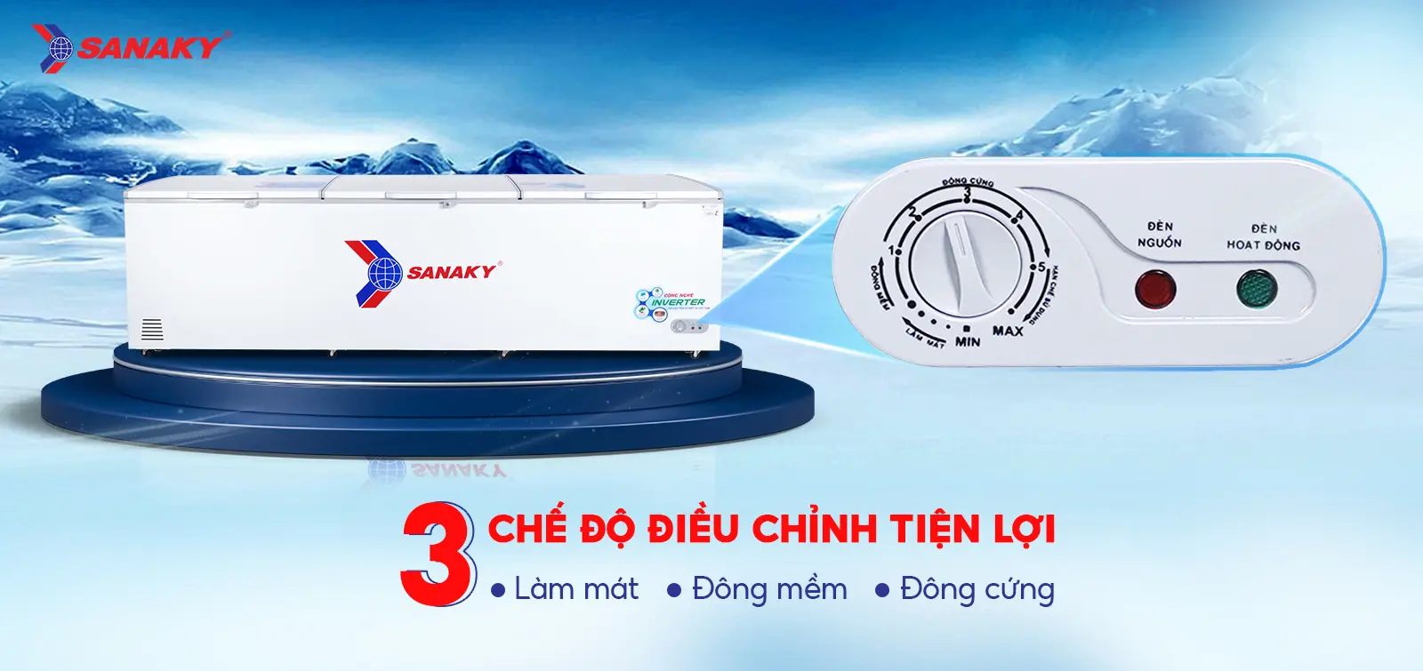 Bảng điều chỉnh 3 chế độ Mát - Đồng mềm - Đông cứng tiện lợi Bảng điều chỉnh 3 chế độ Mát - Đồng mềm - Đông cứng tiện lợi