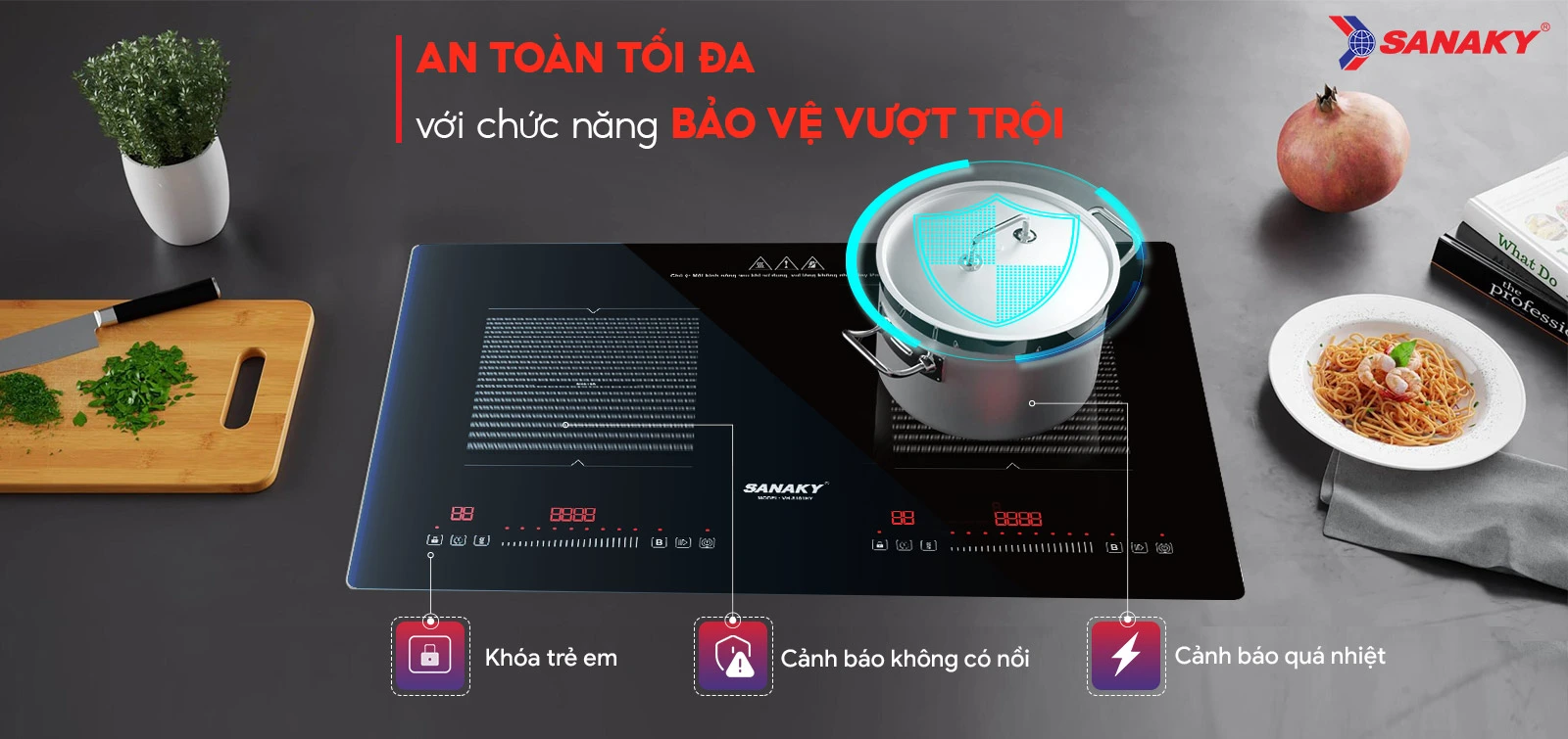 An toàn tối đa với chức năng bảo vệ vượt trội