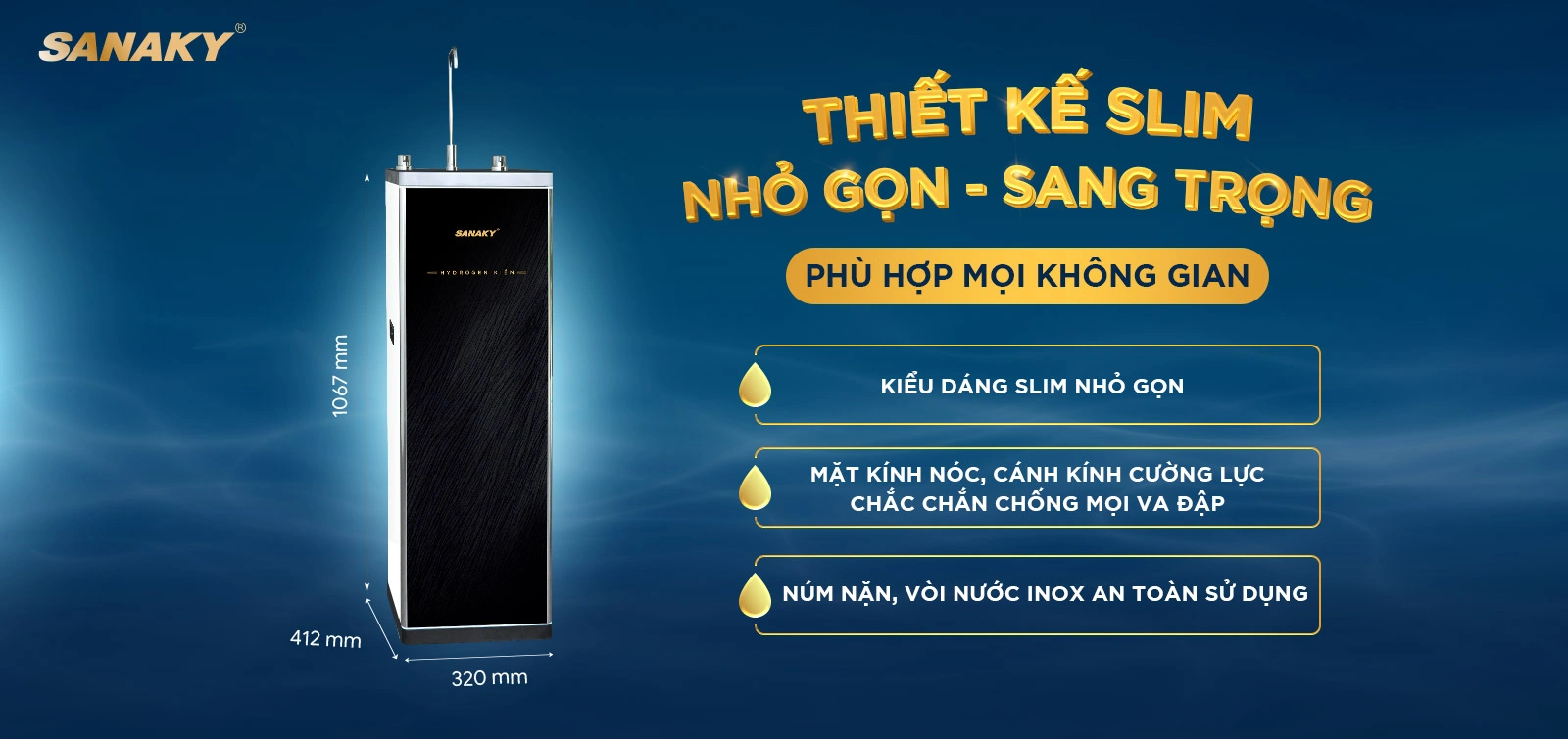 Thiết kế Slim nhỏ gọn, sang trọng phù hợp với mọi không gian Thiết kế Slim nhỏ gọn, sang trọng phù hợp với mọi không gian