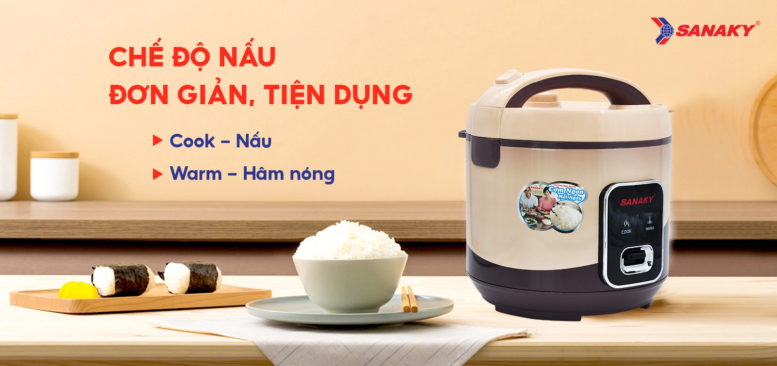 Chế độ nấu đơn giản tiện dụng Chế độ nấu đơn giản tiện dụng