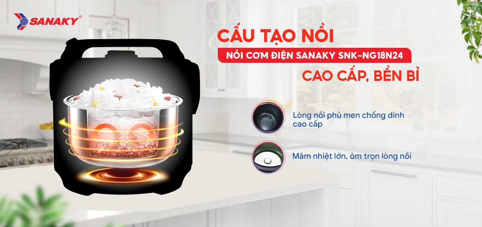 Cấu tạo Nồi cơm điện Sanaky SNK-NG18N24 cao cấp bền bỉ Cấu tạo Nồi cơm điện Sanaky SNK-NG18N24 cao cấp bền bỉ