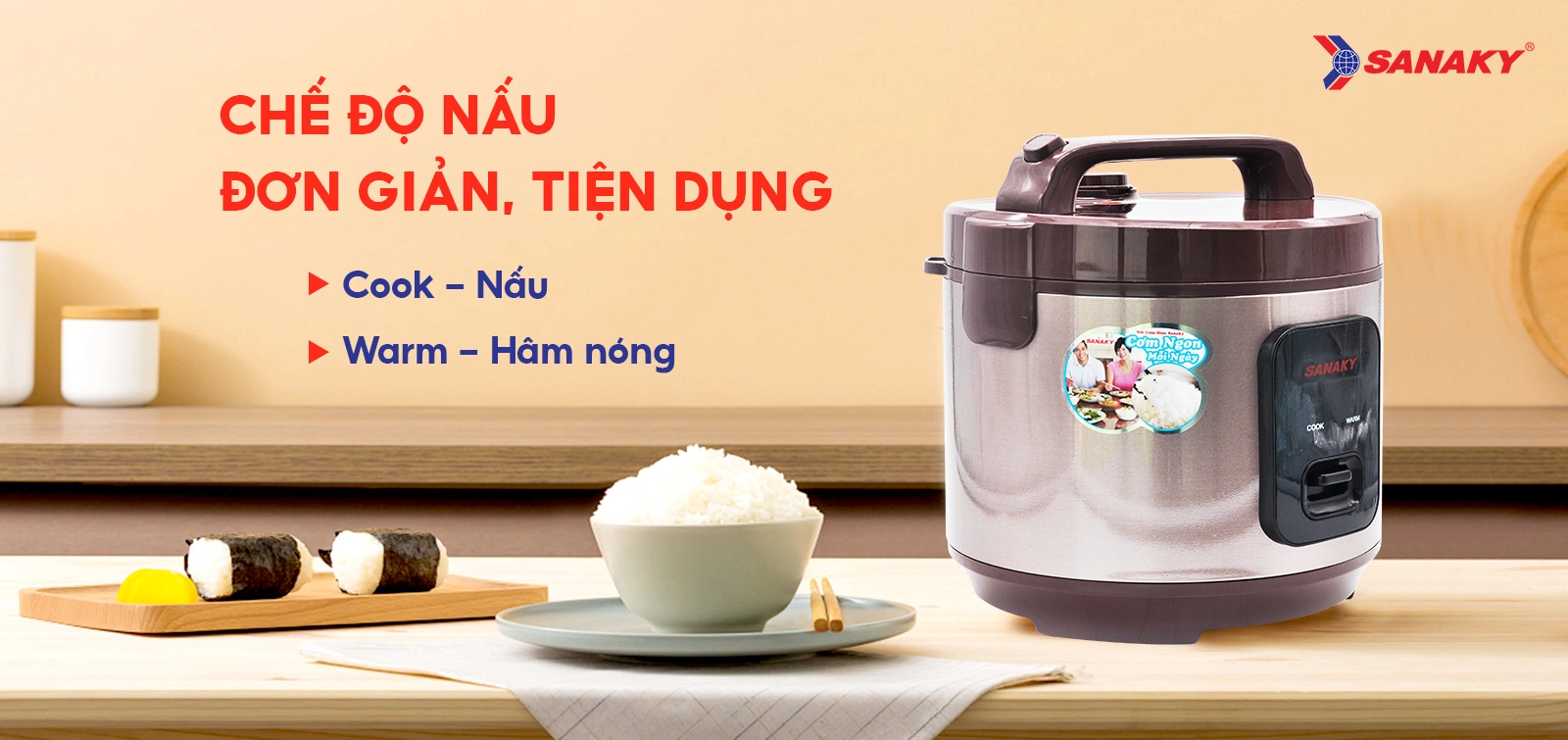 Chế độ nấu đơn giản tiện dụng Chế độ nấu đơn giản tiện dụng